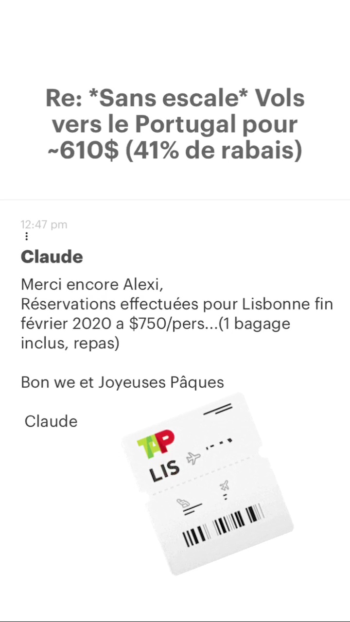 Re: “Sans escale* Vols vers le Portugal pour -610$ (41% de rabais) Claude Merci encore Alexi, Réservations effectuées pour Lisbonne fin février 2020 a $750/pers...(1 bagage inclus, repas) Bon we et Joyeuses Pâques Claude 4 sal ve ï = qu wi 