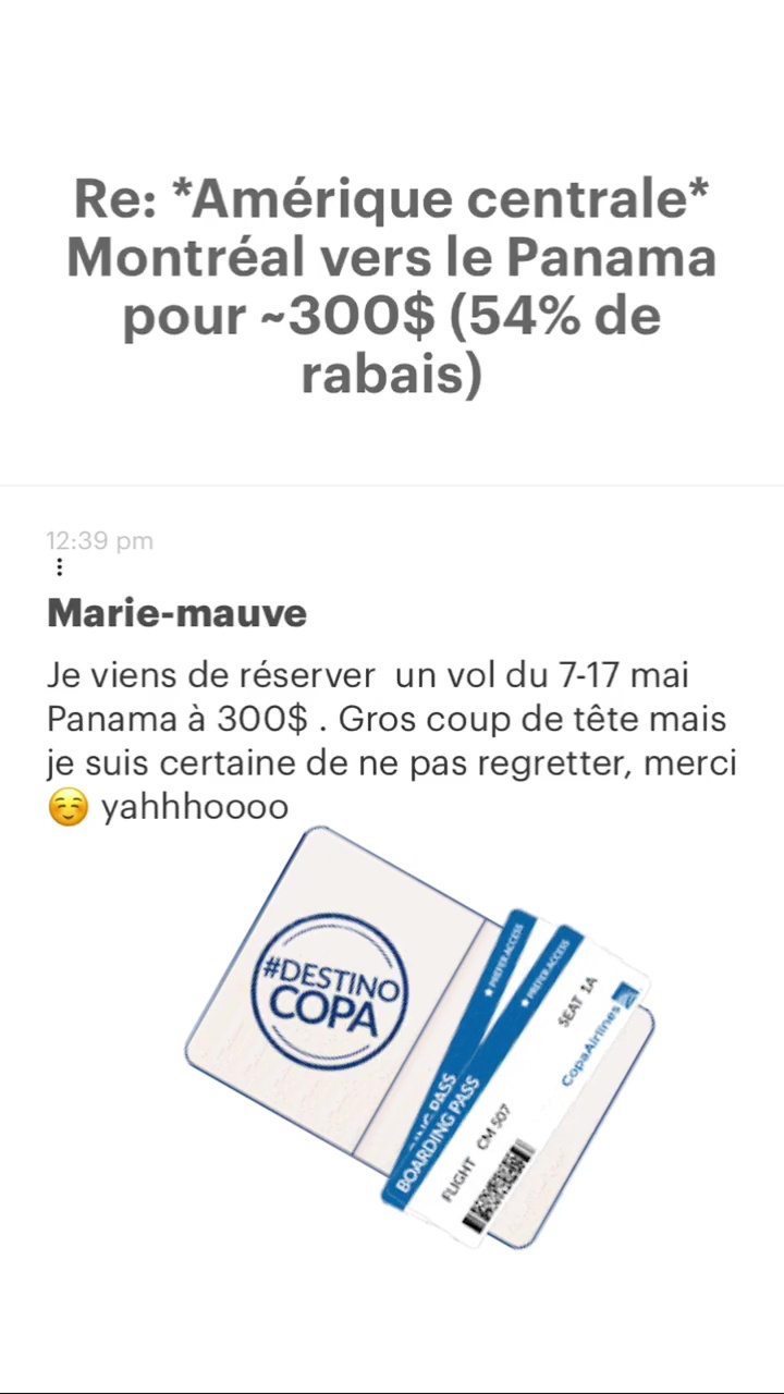 Re: “Amérique centrale* Montréal vers le Panama pour -300$ (54% de rabais) / Marie-mauve: Je viens de réserver un vol du 7-17 mai Panama à 300$. Gros coup de tête mais je suis certaine de ne pas regretter, merci