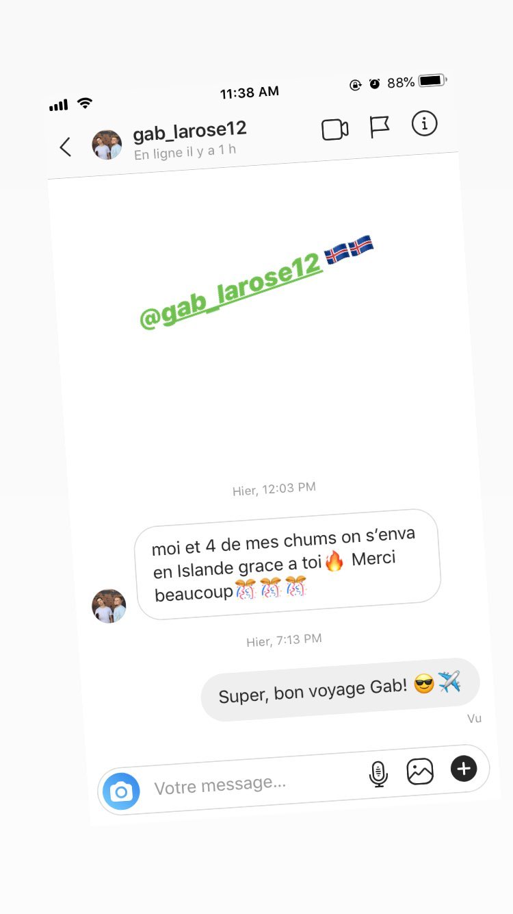 moi et 4 de mes chums on s'en va en Islande grace à toi dy, Merci
